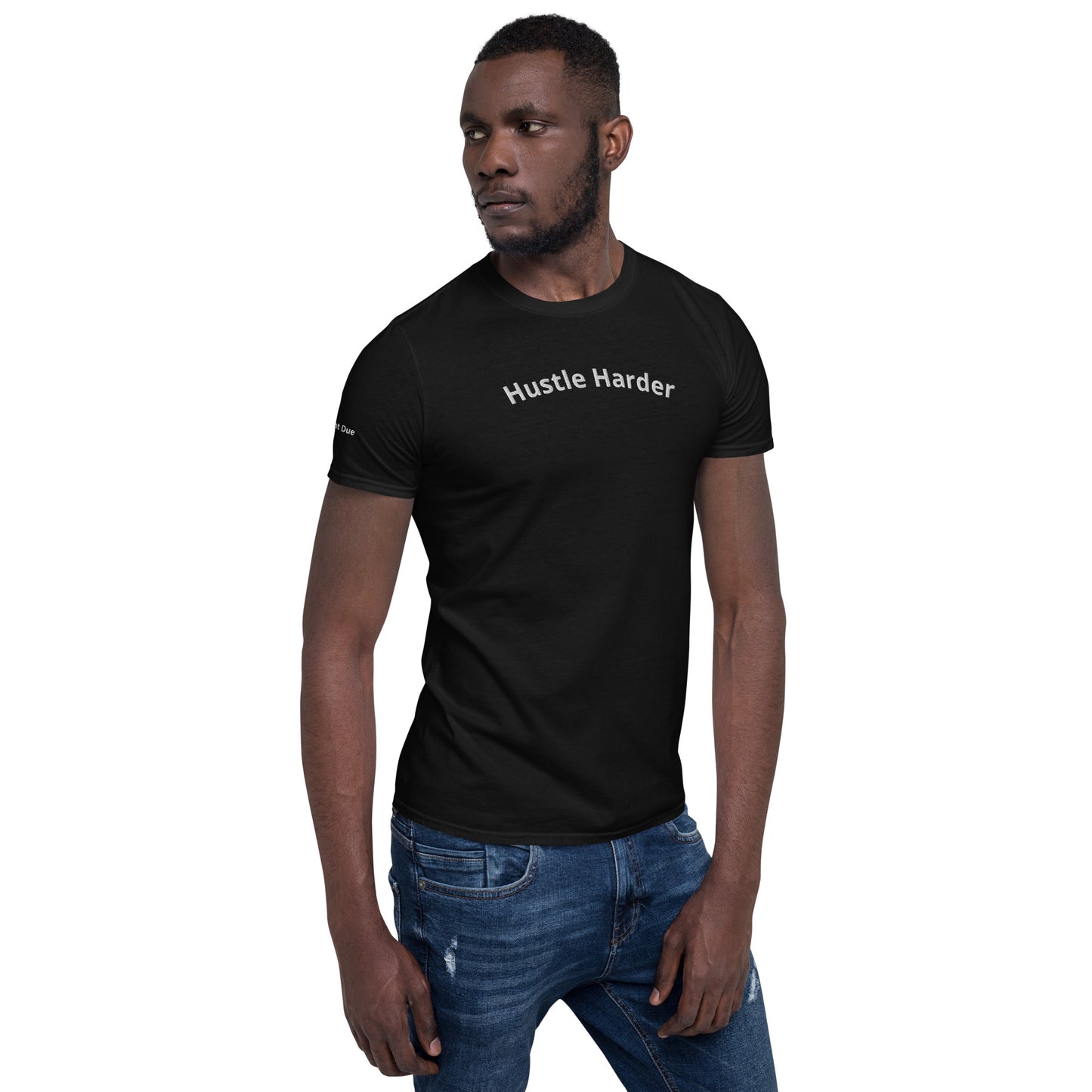 Hustle Harder T Shirt