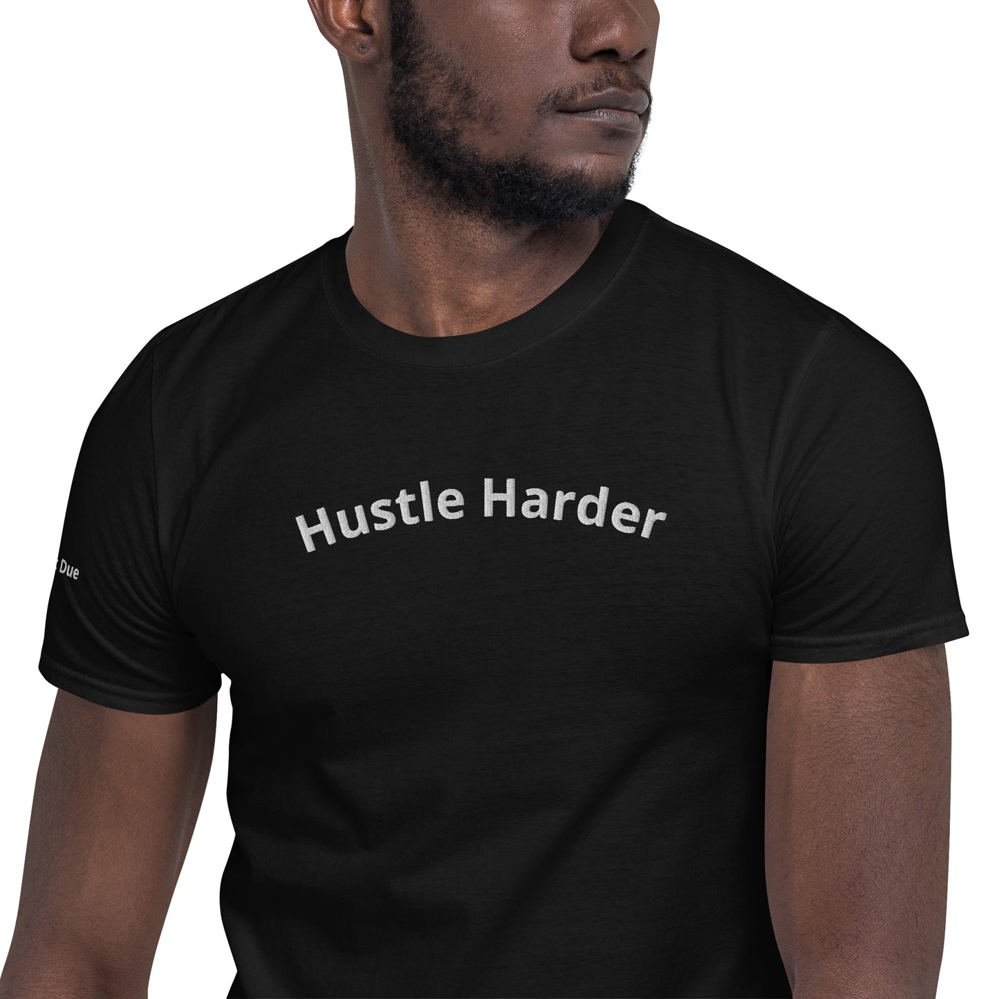 Hustle Harder T Shirt