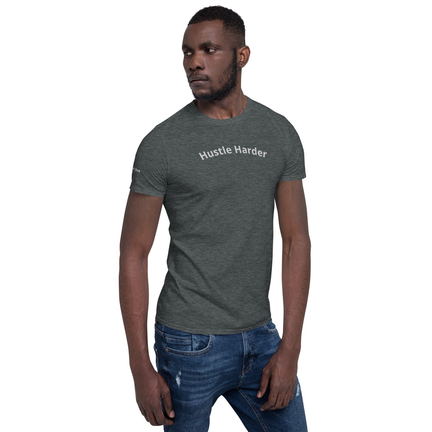 Hustle Harder T Shirt