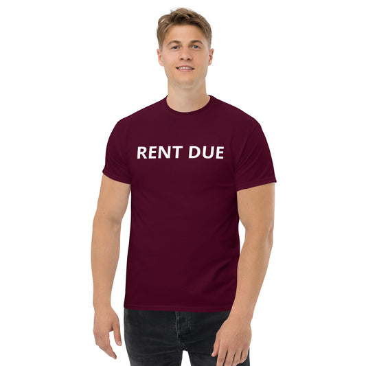 Rent Due T shirt