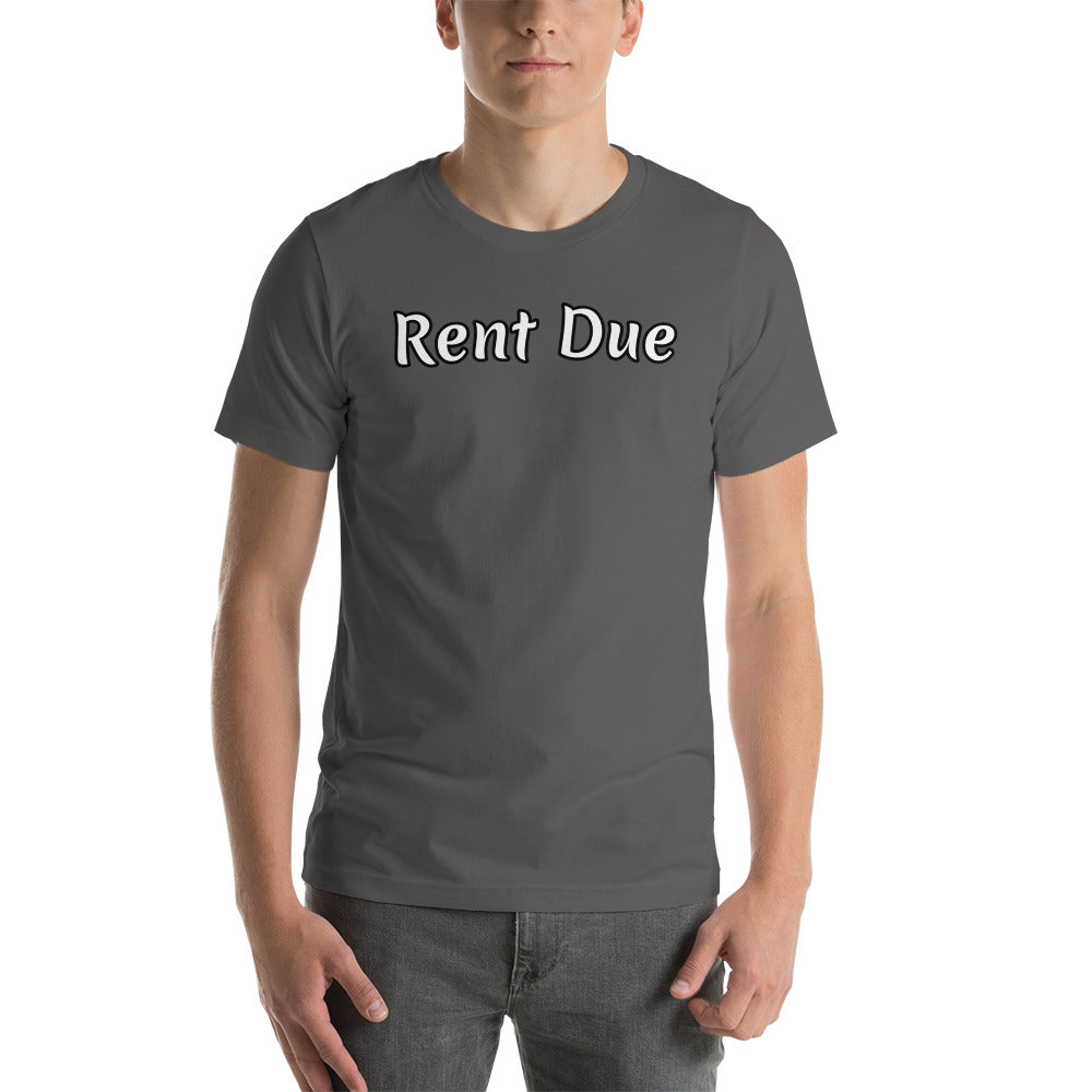 Rent Due T Shirt